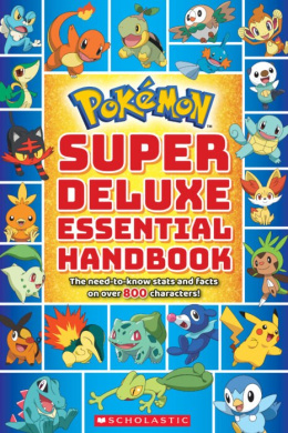 POKEMON Super Deluxe Essential Handbook Scholastic