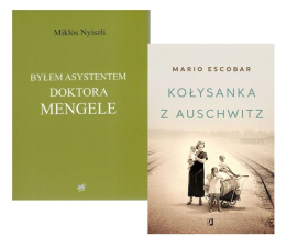 PAKIET Kołysanka z Auschwitz + Byłem asystentem Mengele