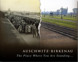 Auschwitz-Birkenau. The Place Where You Are Standing…