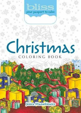 BLISS Christmas Coloring Book : Your Passport to Calm