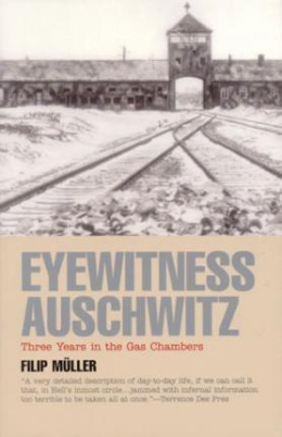 OUTLET Eyewitness Auschwitz : Three Years in the Gas Chambers